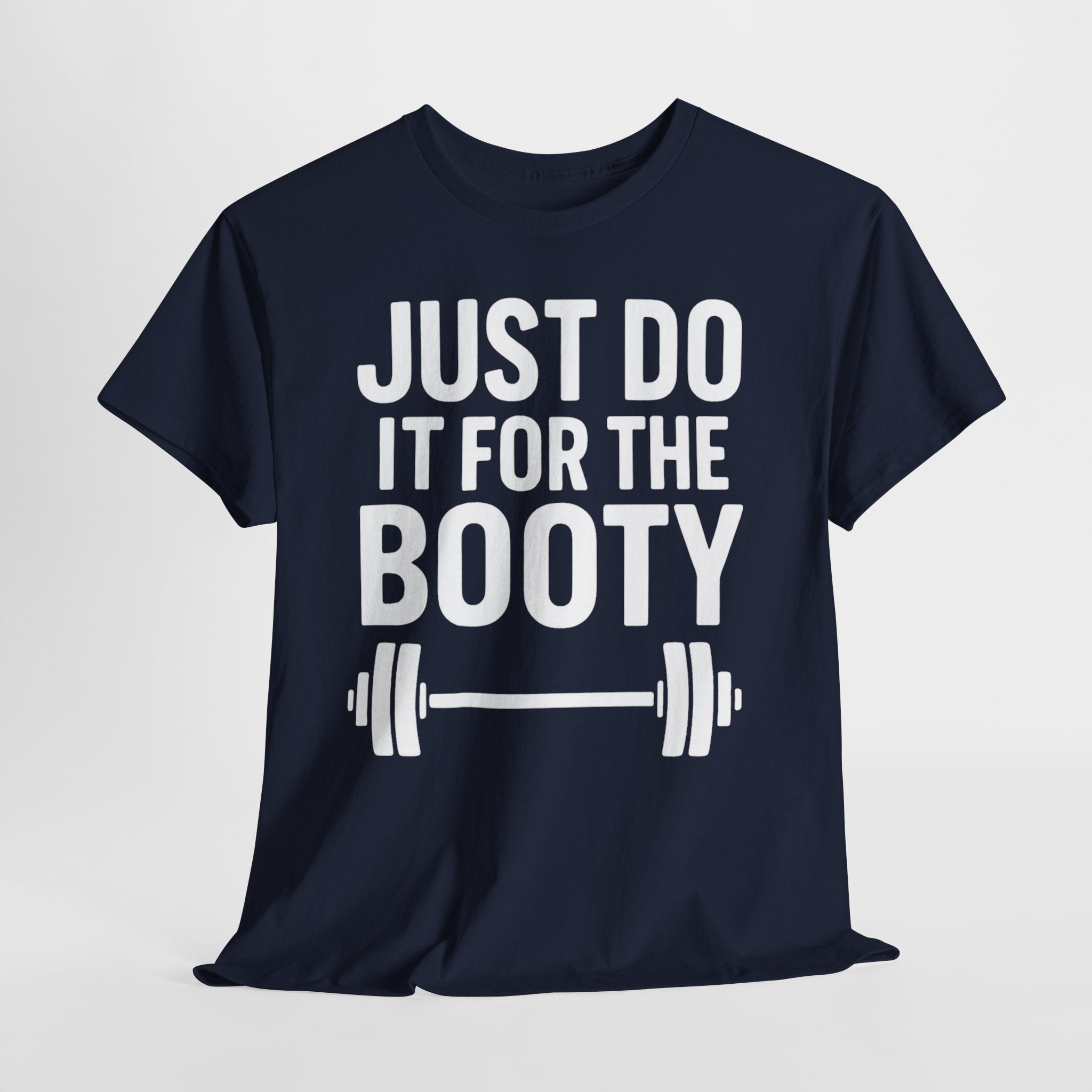 Do It for the Booty Gym Girl Shirt